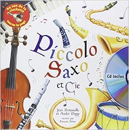 gratuitement piccolo saxo et cie gratuitement piccolo saxo et cie