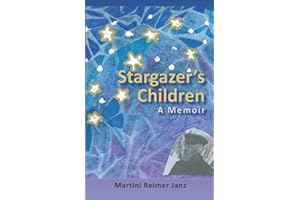 Stargazer's Children: A Memoir