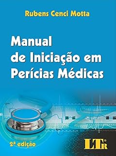 Livro Manual de Iniciação em Perícias Médicas