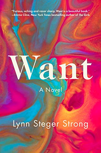 Want: A Novel Hardcover – July 7, 2020