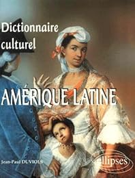 Dictionnaire culturel Amérique latine