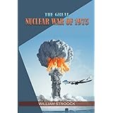 The Great Nuclear War of 1975