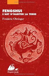 Fengshui, l'art d'habiter la terre