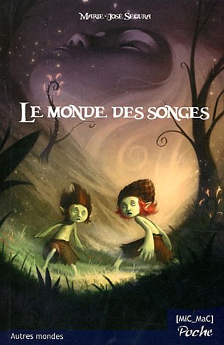Le  monde des songes