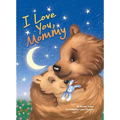Buy I Love You Mommy Children S Padded Board Book Mom And Baby Bear Board Book February 10 Online In Uk