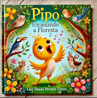Livro PIPO ENCANTANDO A FLORESTA