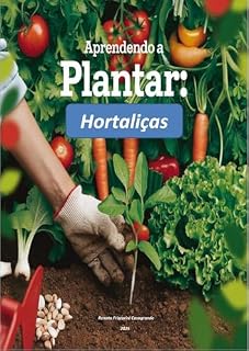 Livro Aprendendo a Plantar: Hortaliças