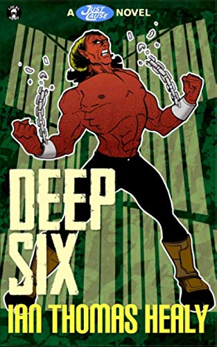 Deep Six (Just Cause Universe Book 4)
