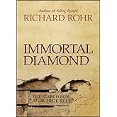 Immortal Diamond: The Search for Our True Self