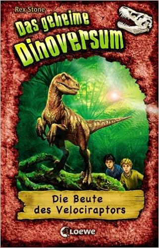 Die Beute Des Velociraptors Amazon De Stone Rex Spoor Mike Karl Elke Bucher
