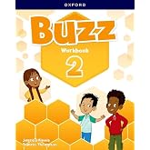 Buzz Level 2 Student Workbook: Print Student Workbook (20240104)