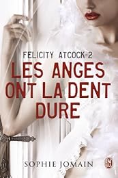 Les  anges ont la dent dure