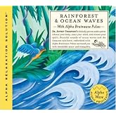 Rainforest &amp; Ocean Waves (Alpha Relaxation Solution)