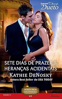 Livro Herdeiros da Paixão 3 de 3 (Harlequin Desejo Dueto Livro 41)