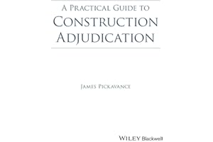 A Practical Guide to Construction Adjudication