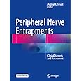 Peripheral Nerve Entrapments: Clinical Diagnosis and Management