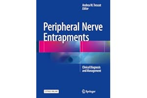 Peripheral Nerve Entrapments: Clinical Diagnosis and Management