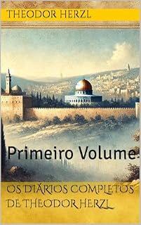 Livro Os Diários Completos de Theodor Herzl: Primeiro Volume
