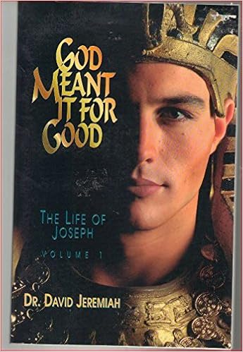 God Meant It For Good: The Life Of Joseph Vol 1: Jeremiah, Dr. David:  Amazon.com: Books