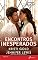 Livro Encontros Inesperados (Harlequin Desejo Livro 247)
