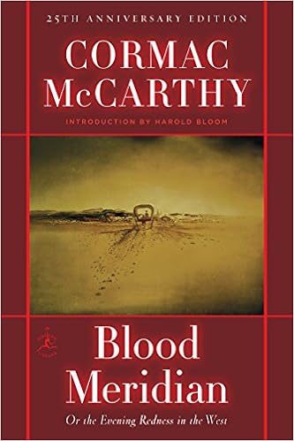 Blood Meridian: Or the Evening Redness in the West