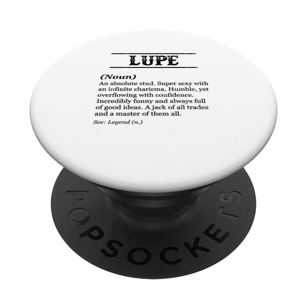 LUPE - Funny Phrase with Name Definition | Customized Men's PopSockets Swappable PopGrip