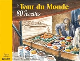 Le  tour du monde en 80 recettes