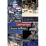 Inside Terrorism (Columbia Studies in Terrorism and Irregular Warfare)