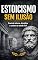 Livro Estoicismo Sem Ilusão: Controle interno, disciplina e caráter no mundo real