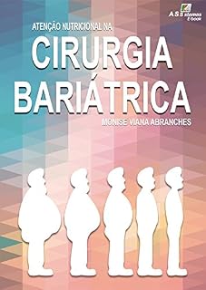 Livro Atenção Nutricional Na Cirurgia Bariátrica e Metabólica