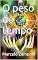 Livro O peso do tempo