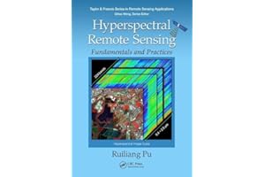 Hyperspectral Remote Sensing: Fundamentals and Practices