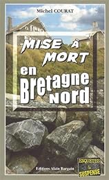Mise à mort en Bretagne Nord