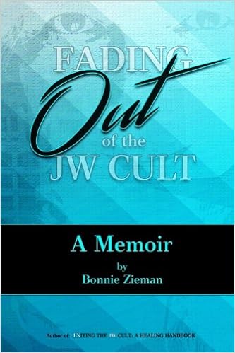 Fading Out Of The Jw Cult A Memoir Zieman Bonnie 9781517270186 Amazon Com Books