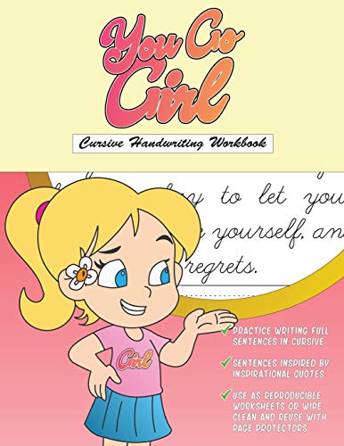 You Go Girl: Cursive Handwriting Workbook: Learn Cursive For Kids with ...
