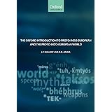 The Oxford Introduction to Proto-Indo-European and the Proto-Indo-European World (Oxford Linguistics)