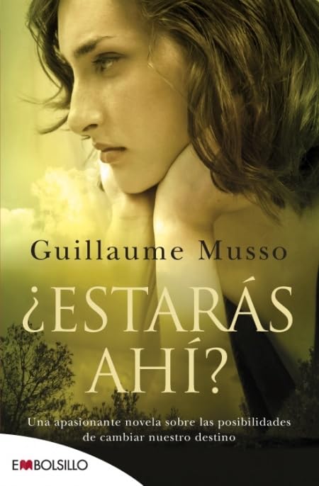 Portada de ¿Estaras ahi?: Una apasionante novela sobre las posibilidades de cambiar nuestro destino. (EMBOLSILLO)