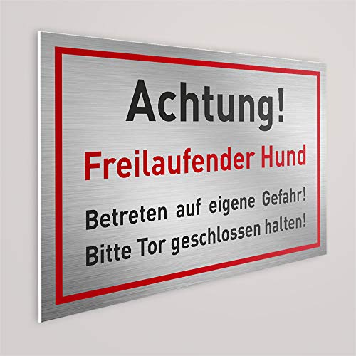 'Caution Freilaufender Hund Schild Betreten auf eigene Gefahr. Please Keep Gate Closed. 30 x 20 cm 3 mm Sturdy Hard PVC Sign for Long Term Outdoor Use the, UV Resistant