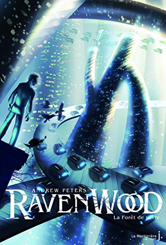 La Forêt de verre. Ravenwood tome 2 (2)
