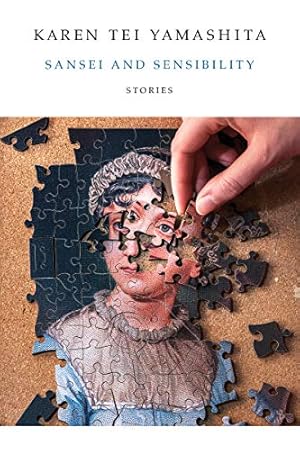 Sansei and Sensibility by Karen Tei Yamashita