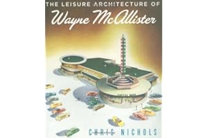 Leisure Architecture of Wayne McAllister