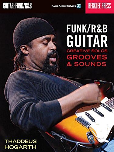Funk/R&B Guitar Creative Solos, Grooves & Sounds (Book And Cd) Gtr Bo