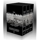 The Civil War Trilogy Box Set: With American Homer: Reflections on Shelby Foote and His Classic The Civil War: A Narrative (Modern Library)