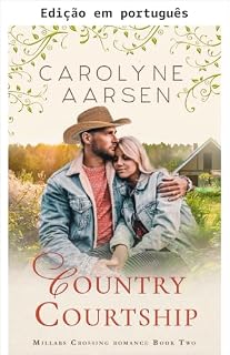 Livro Namoro no campo (Romances de Millars Crossing Livro 2)