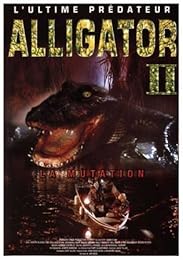 Alligator Ii - La Mutation