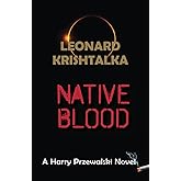 Native Blood (A Harry Przewalski Novel)