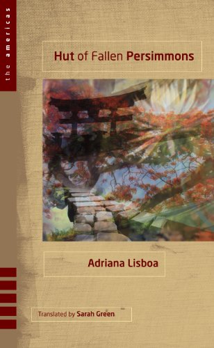 Hut of Fallen Persimmons (The Americas Series)