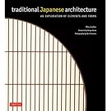 Traditional Japanese Architecture: An Exploration of Elements and Forms
