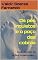 Livro Os pés inquietos e o poço das cobras: Cuidado com as ações impetuosas...