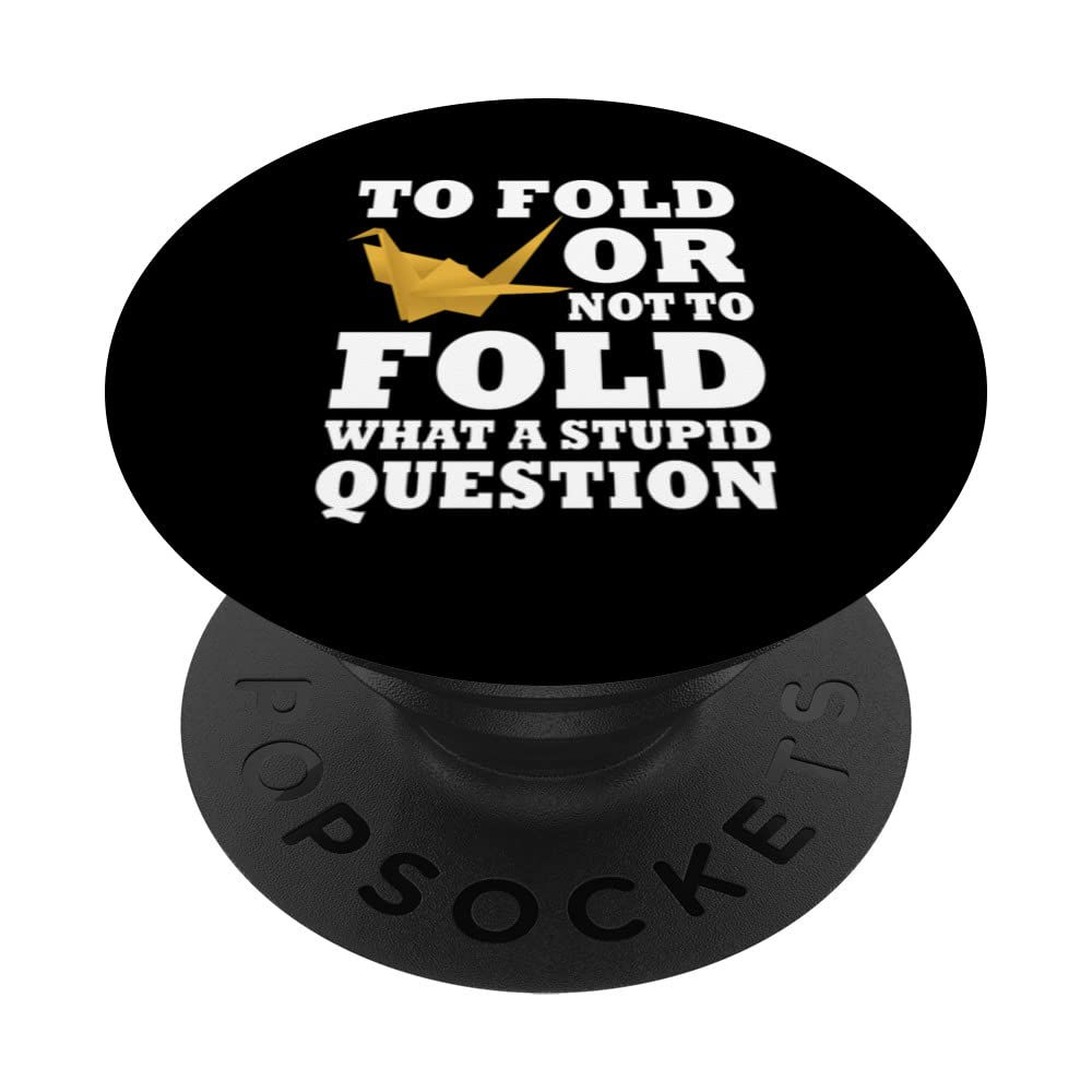 Funny Japanese Paper Origami Saying Fold Crane PopSockets Swappable PopGrip
